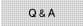 Ｑ＆Ａ