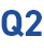 Q2